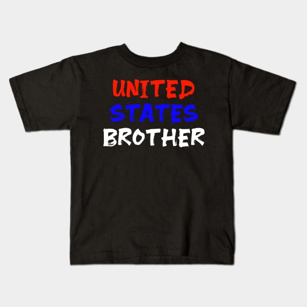 United States brother usa us brother Kids T-Shirt by Spaceboyishere